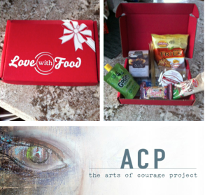 2 Good Causes+FUN = Love with Food and The Arts of Courage Project (GIVEAWAYS, too!)