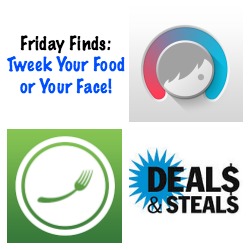 Friday Finds: Apps to Tweek your Food + Face and More!