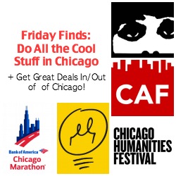 Friday Finds: Do All the Good Stuff In Chicago + More!