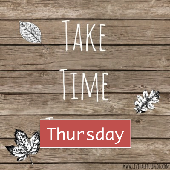 Feeling Grateful – Take Time Thursday