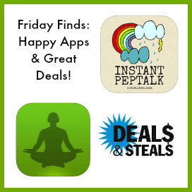Friday Finds: Happy Apps and Great Deals!