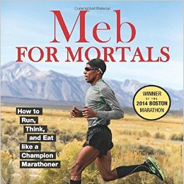 A Great Read + Great Advice: Meb For Mortals