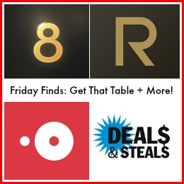 Friday Finds: Get That Hard To Get Table + More!