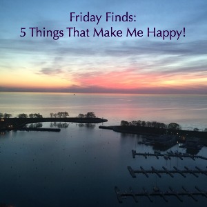Friday Finds: 5 Things That Make Me Happy