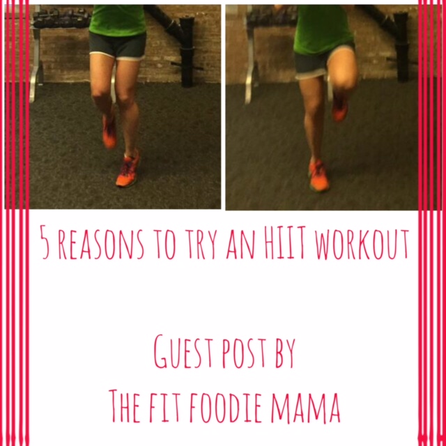 Friday Finds: 5 Reasons to Try HIIT (from The Fit Foodie Mama)