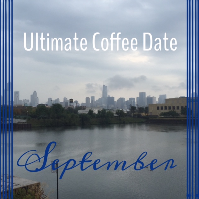 Ultimate Coffee Date – Labor Day Edition