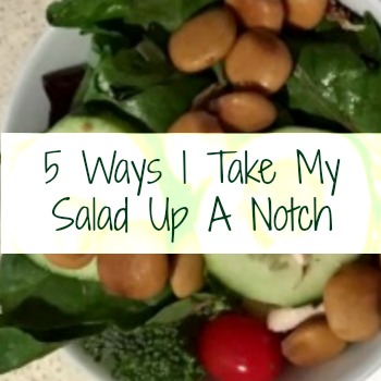 Friday Five: 5 Ways to Take Your Salad Up a Notch!