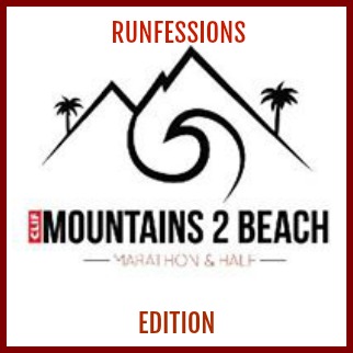 Runfessions – Mountains 2 Beach Marathon Edition