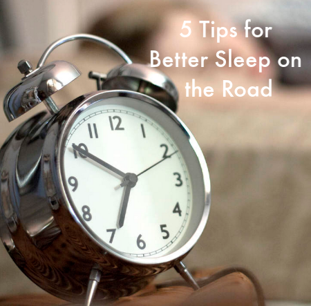 Friday Five: 5 Tips for Better Sleep on The Road #Giveaway
