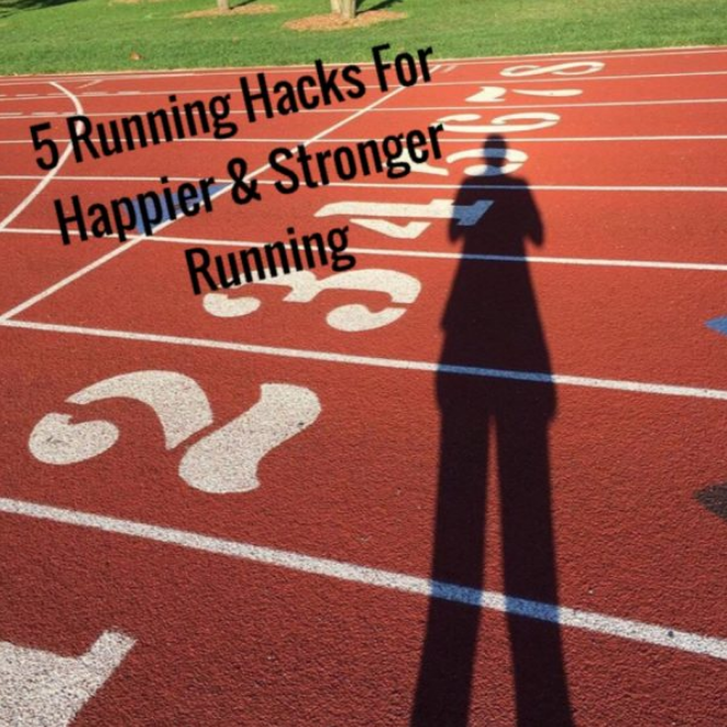 Friday Five: My Top Running “Hacks”