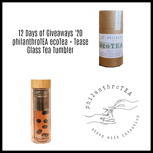 12 Days of #Giveaways ’20 – philanthroTEA + Tease Tea Tumbler