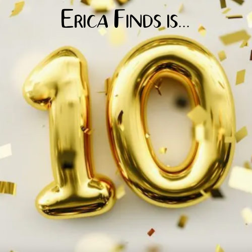 Erica Finds is 10! Blogiversary #Giveaway