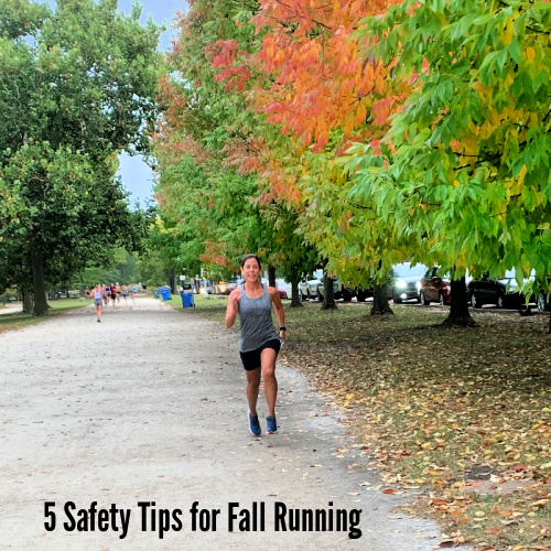 Friday Five: 5 Fall Safety Tips for Runners