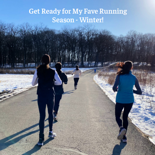 Friday Five: Get Ready for My Fave Running Season – Winter!