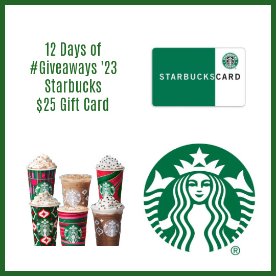 12 Days of #Giveaways: $25 Starbucks Gift Card