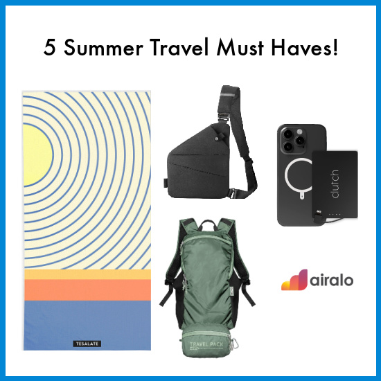 Friday Five: Summer Travel Must Haves